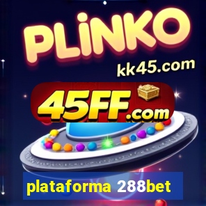 plataforma 288bet